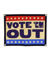 Oxford Pennant Co, Vote 'em Out Camp flag