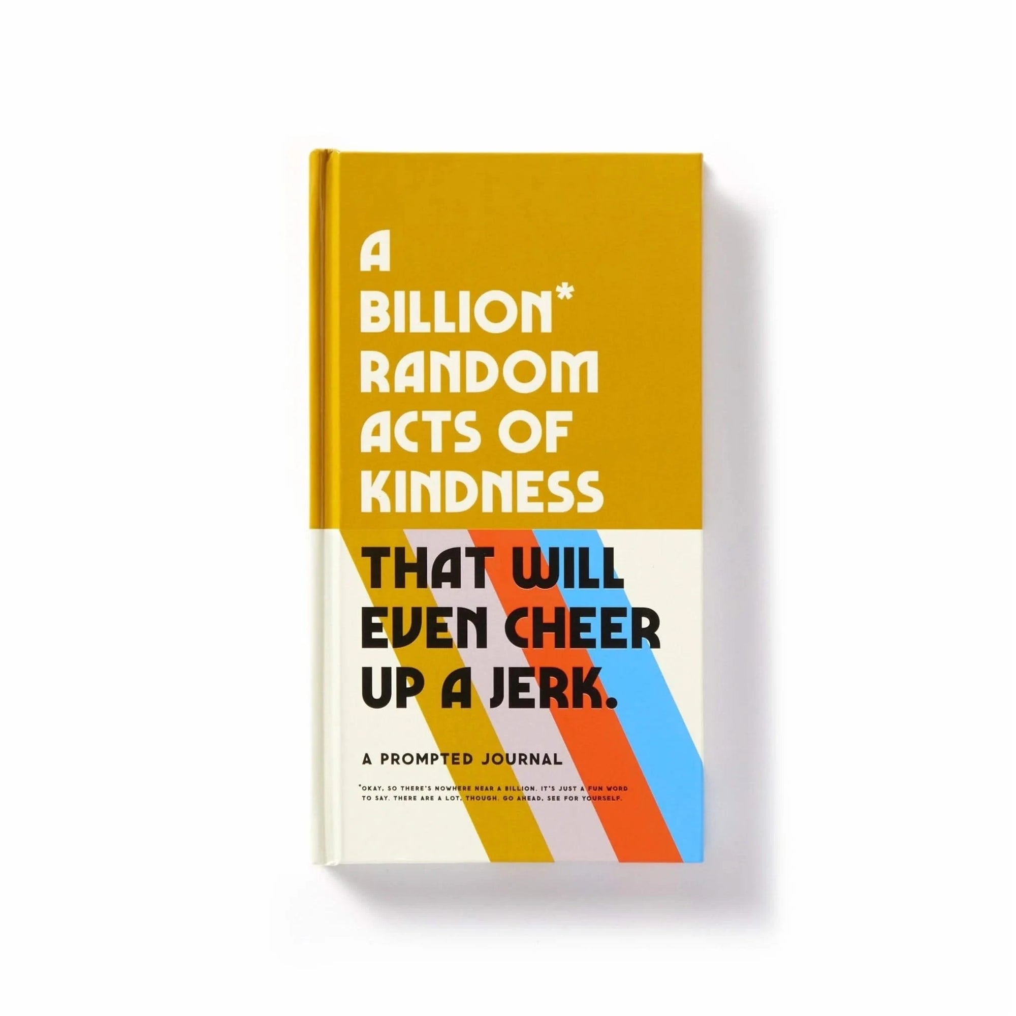 Flat lay of the front cover of the Brass Monkey prompted journal titled “A Billion Random Acts of Kindness That Will Even Cheer Up a Jerk.”