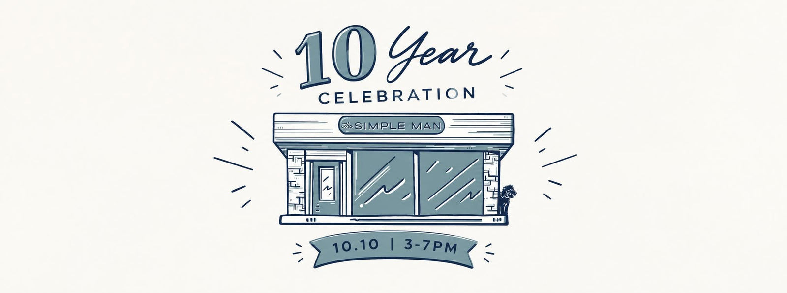 The Simple Man 10 year anniversary banner