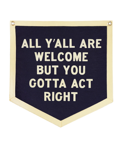 All Y'all Are Welcome Camp Flag