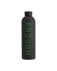 We Are Enough ENOUGH Insulated Water Bottle Real Black showing leak-proof threaded lid