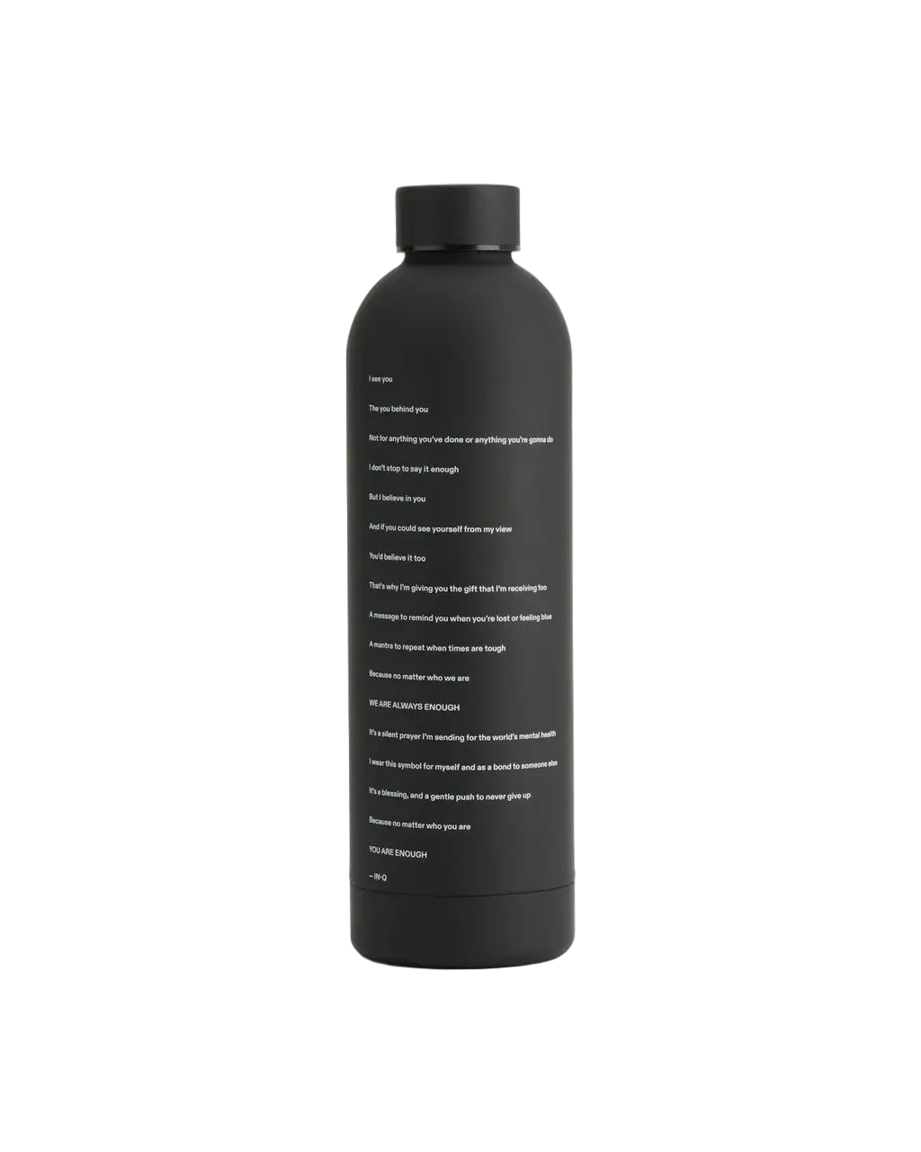 We Are Enough ENOUGH Insulated Water Bottle Real Black lifestyle shot showing 24 oz matte finish