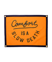 Comfort Is a Slow Death wool felt camp flag handmade in the USA