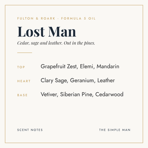 Lost Man Formula 5 oil scent notes: grapefruit, clary sage and leather, vetiver, Siberian pine and cedarwood, The Simple Man