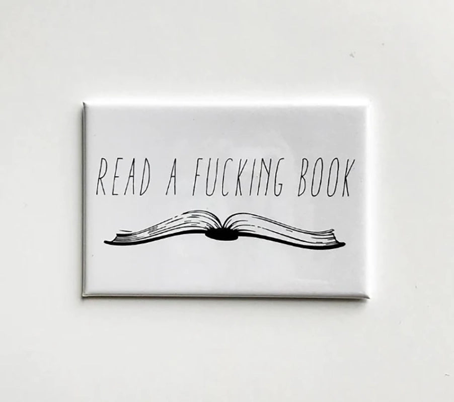 Read a fucking Book Magnet