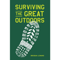 Surviving the Great Outdoors by Brendan Leonard rubber cover field guide book
