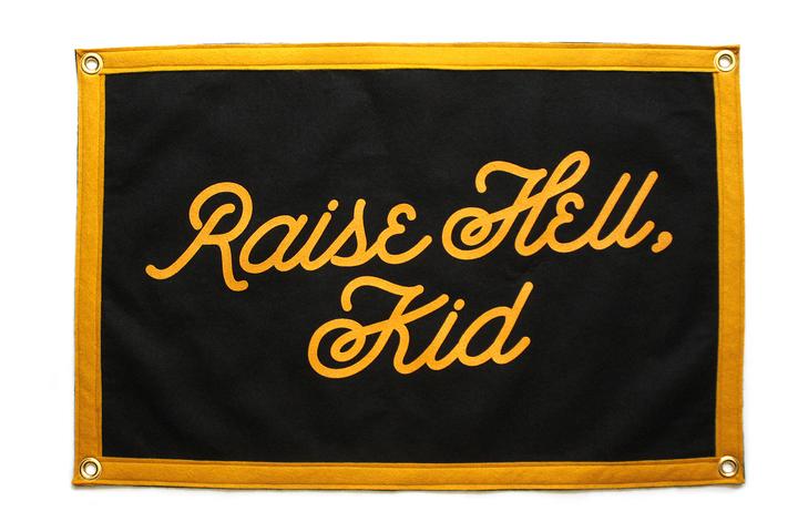 Raise Hell Kid Mini Banner / Camp Flag