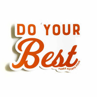 White Stocker with "Do your best" in Orange text