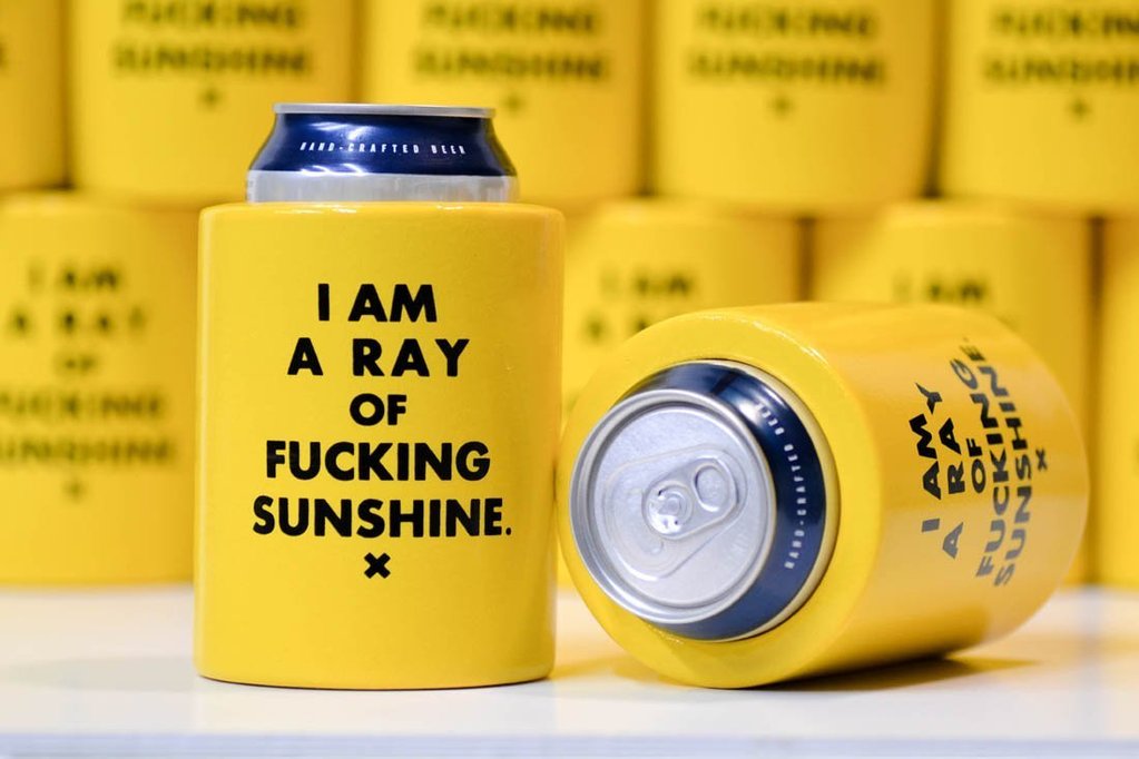 I'm a ray of Fucking Sunshine Beer Koozie