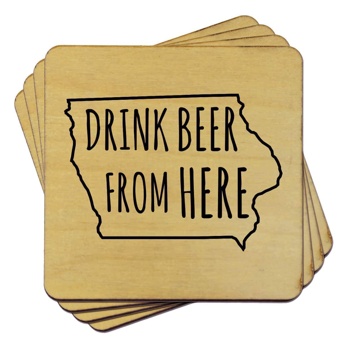 Drink Beer from Here Coasters- IOWA (Set of 4)