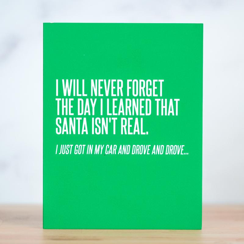 Santa Isn't Real - Holiday Card