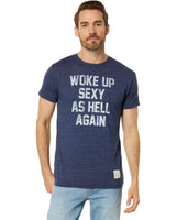 Retro Brands Woke Up Sexy As Hell Again Printed T-shirt Navy With White lettering